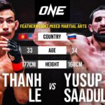 Thanh Le vs. Yusup Saadulaev | Full Fight Replay