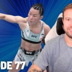 #77 – Dern vs. Xiaonan Recap, Jake Paul Transitioning to MMA, ONE Championship on Amazon Prime