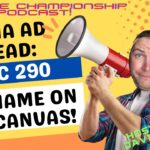 $999 UFC NAME ON CANVAS!!! MMA ad read: THE ONE Championship Podcast