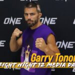 Garry Tonon open to Martin Nguyen if he beats Gasanov | ONE Championship Fight Night 12