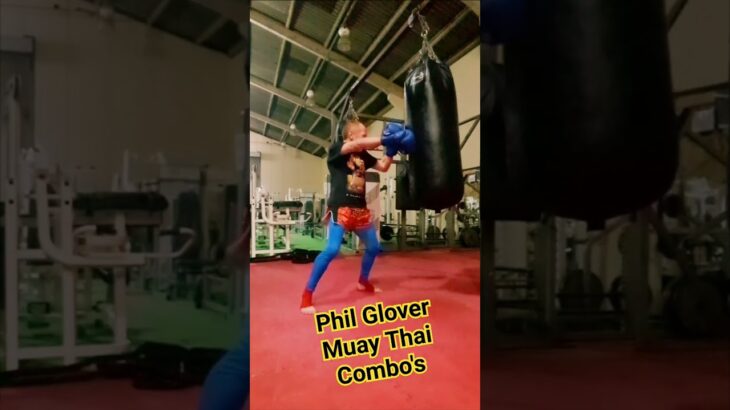 Phil Glover Muay Thai Combo’s 🥊💪#muaythai #mma #onechampionship #motivation