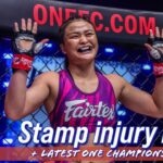 Stamp Fairtex injured, out of ONE 167 and ONE 168 | ONE Championship Podcast