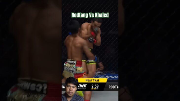 Rodtang vs Khaled #ufc #mma #muaythai #boxing #onechampionship #weareone #music #one172 #skigear